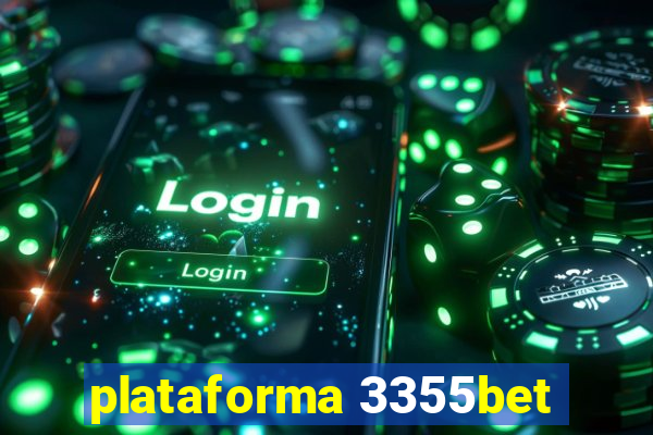 plataforma 3355bet